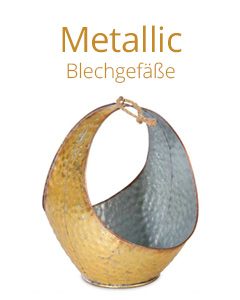 Metallic Blechgefäße