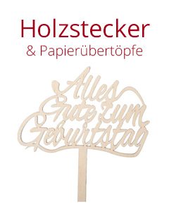 Holzstecker & Papieruebertoepfe